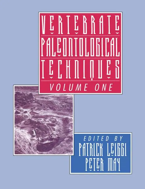 Cover: 9780521459006 | Vertebrate Paleontological Techniques | Volume 1 | Leiggi (u. a.)