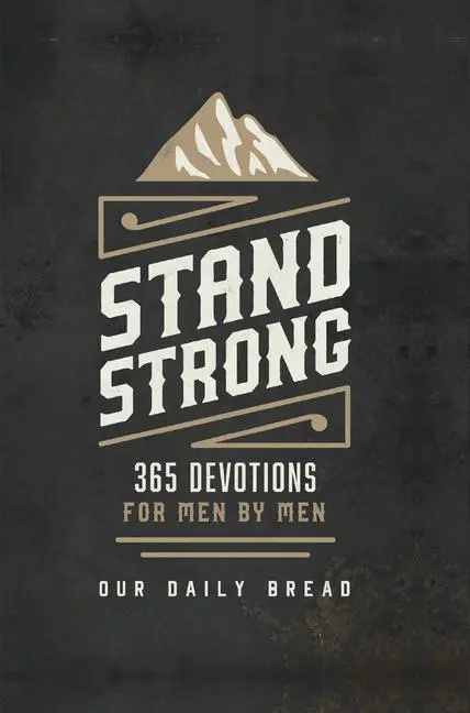 Cover: 9781627079006 | Stand Strong | 365 Devotions for Men by Men | Ministries | Buch | 2018
