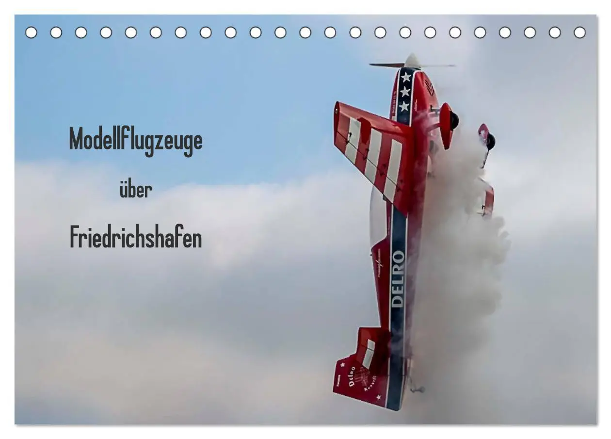 Cover: 9783457979006 | Modellflugzeuge über Friedrichshafen (Tischkalender 2026 DIN A5...