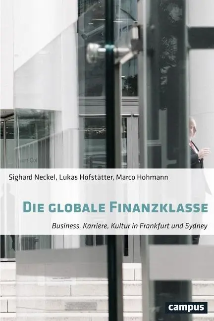 Cover: 9783593509006 | Die globale Finanzklasse | Neckel | Taschenbuch | 250 S. | Deutsch