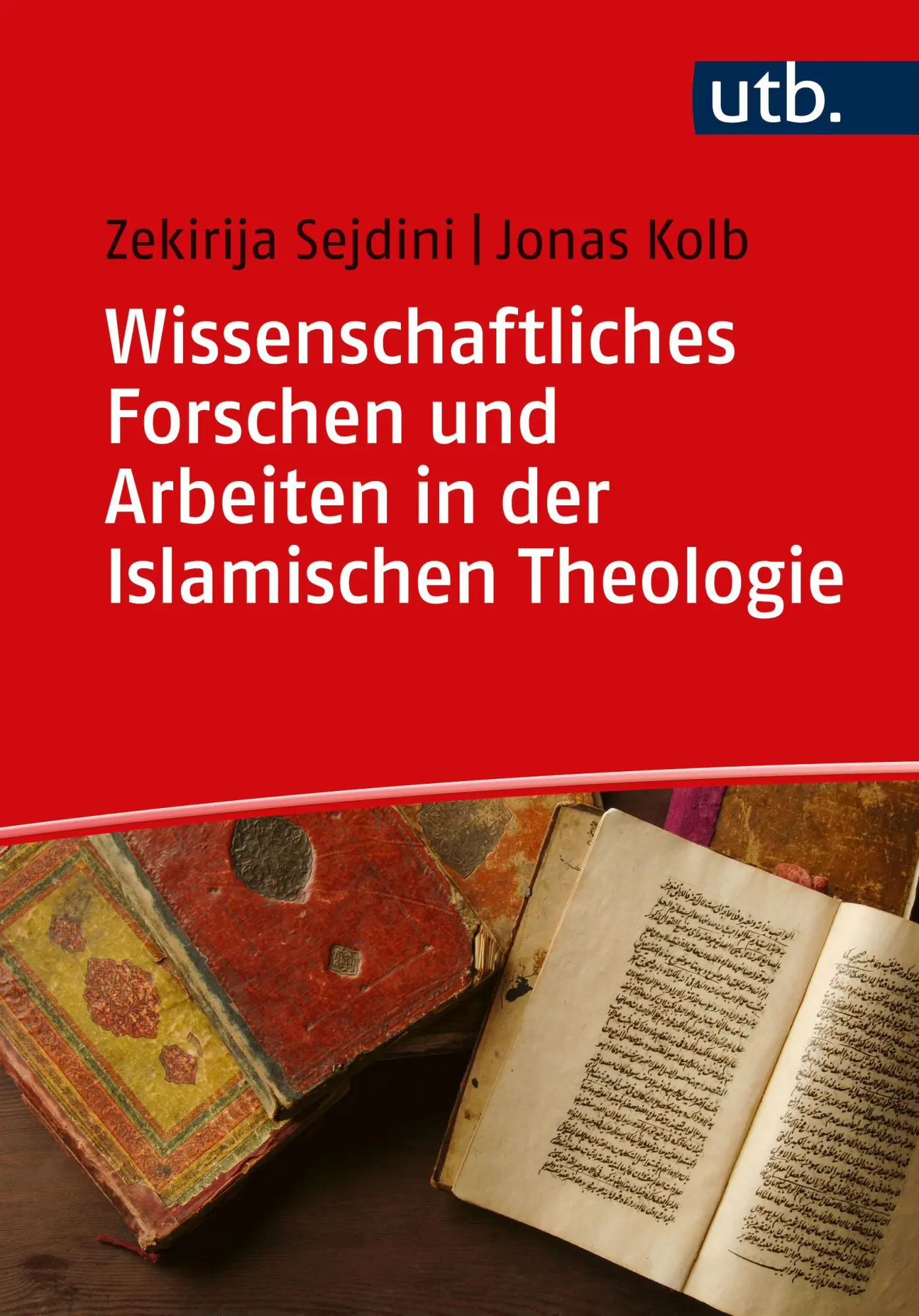 Cover: 9783825259006 | Wissenschaftliches Forschen und Arbeiten in der Islamischen Theologie