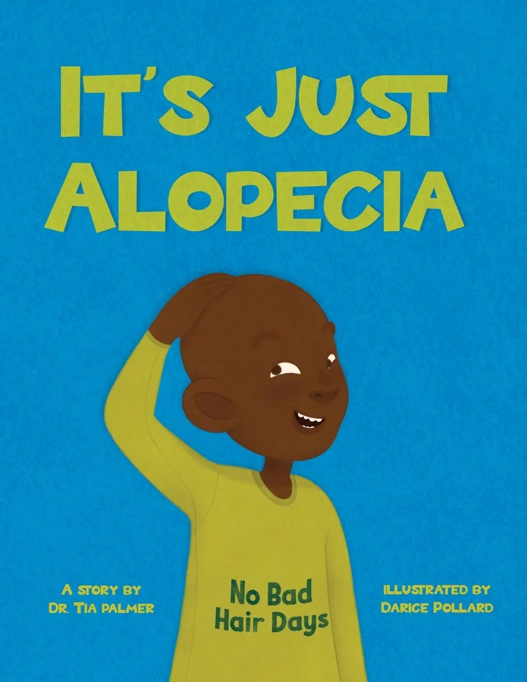Cover: 9798218019006 | It's Just Alopecia | Tia S Palmer | Taschenbuch | Englisch | 2022