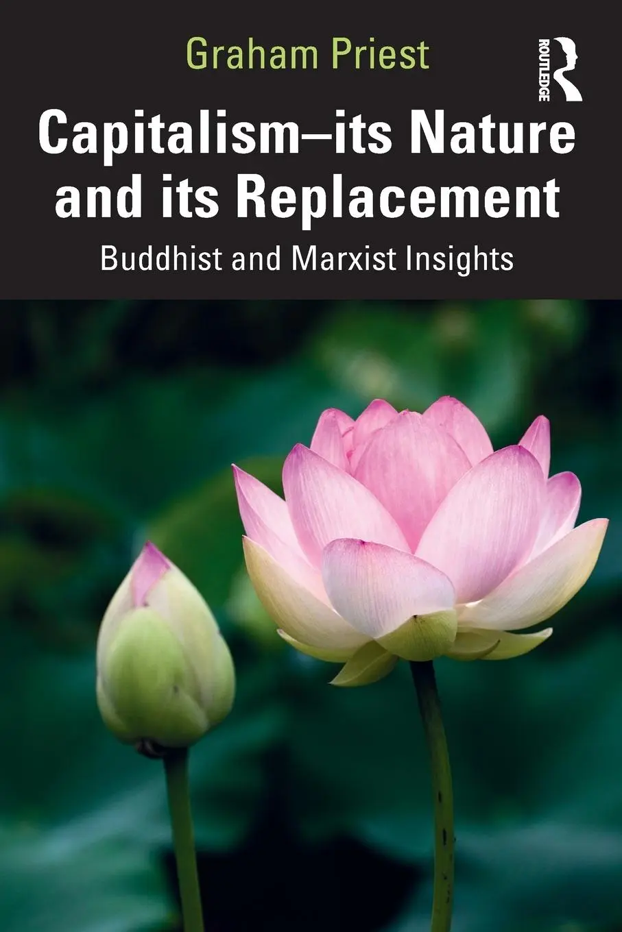 Cover: 9781032049106 | Capitalism--its Nature and its Replacement | Graham Priest | Buch
