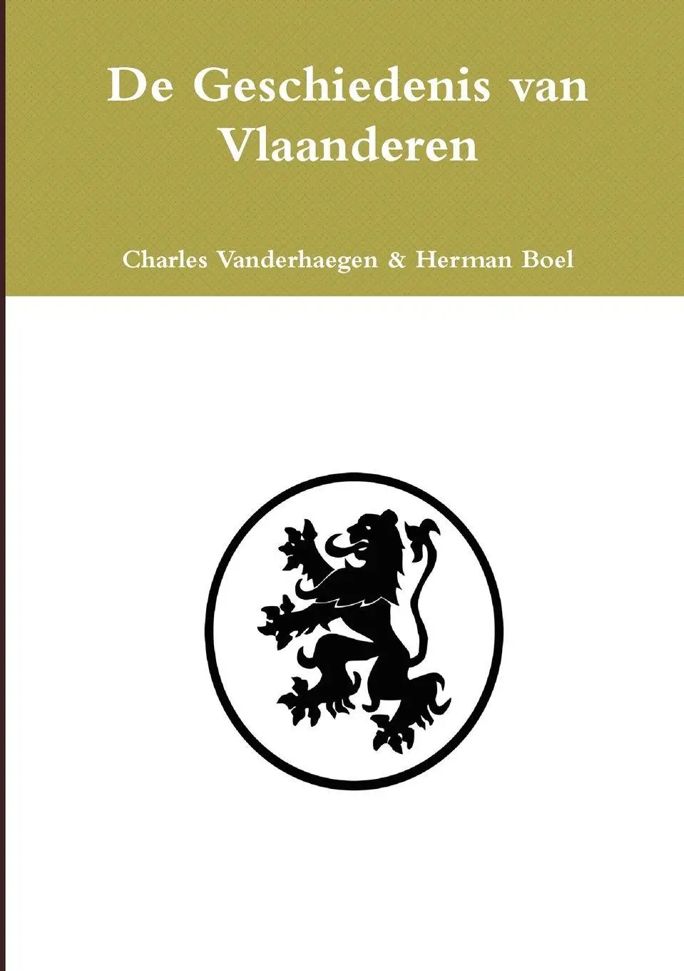 Cover: 9781326319106 | De Geschiedenis van Vlaanderen | Herman Boel | Taschenbuch | 2015