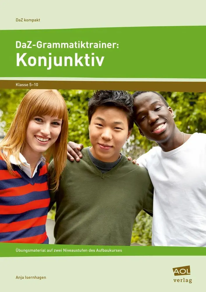 Cover: 9783403199106 | DaZ-Grammatiktrainer: Konjunktiv | Anja Isernhagen | Broschüre | 30 S.