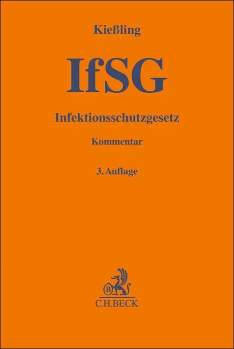 Cover: 9783406789106 | Infektionsschutzgesetz | Andrea Kießling | Buch | XXV | Deutsch | 2022