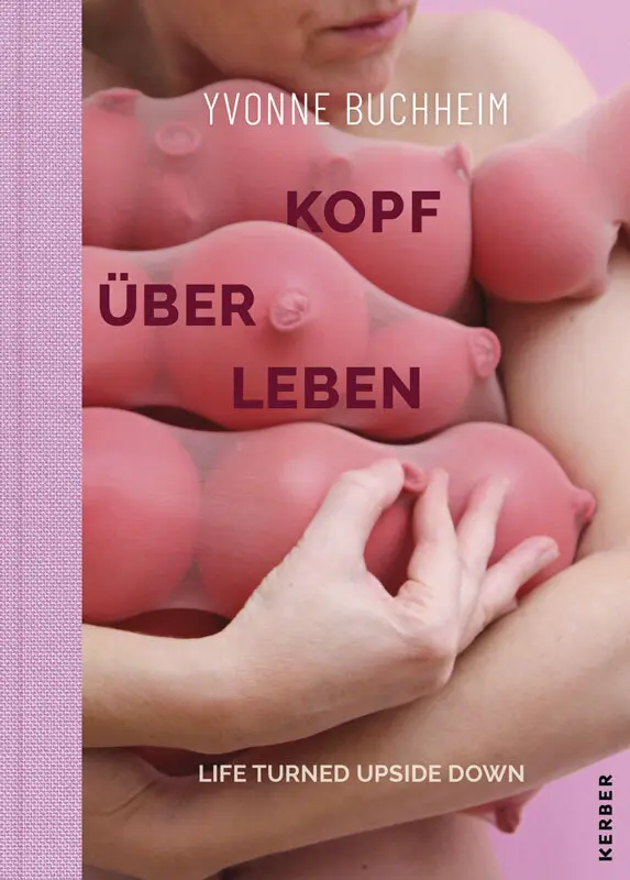 Cover: 9783735609106 | Yvonne Buchheim | Kopfüberleben / Life Turned Upside Down | Buchheim