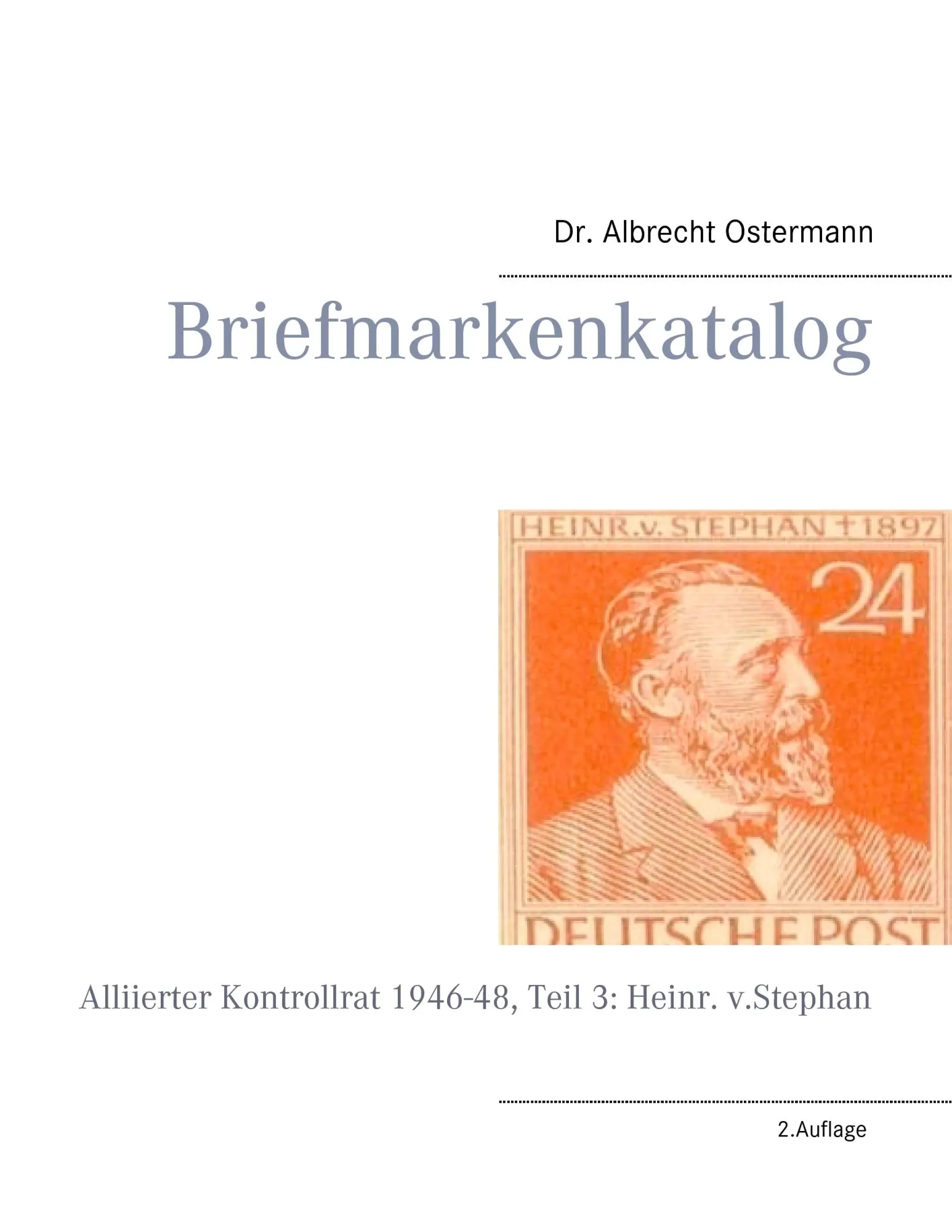 Cover: 9783743149106 | Briefmarkenkatalog | Albrecht Ostermann | Taschenbuch | 172 S. | 2017