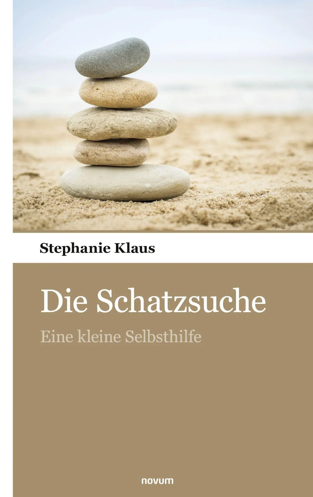 Cover: 9783903529106 | Die Schatzsuche | Eine kleine Selbsthilfe | Stephanie Klaus | Buch