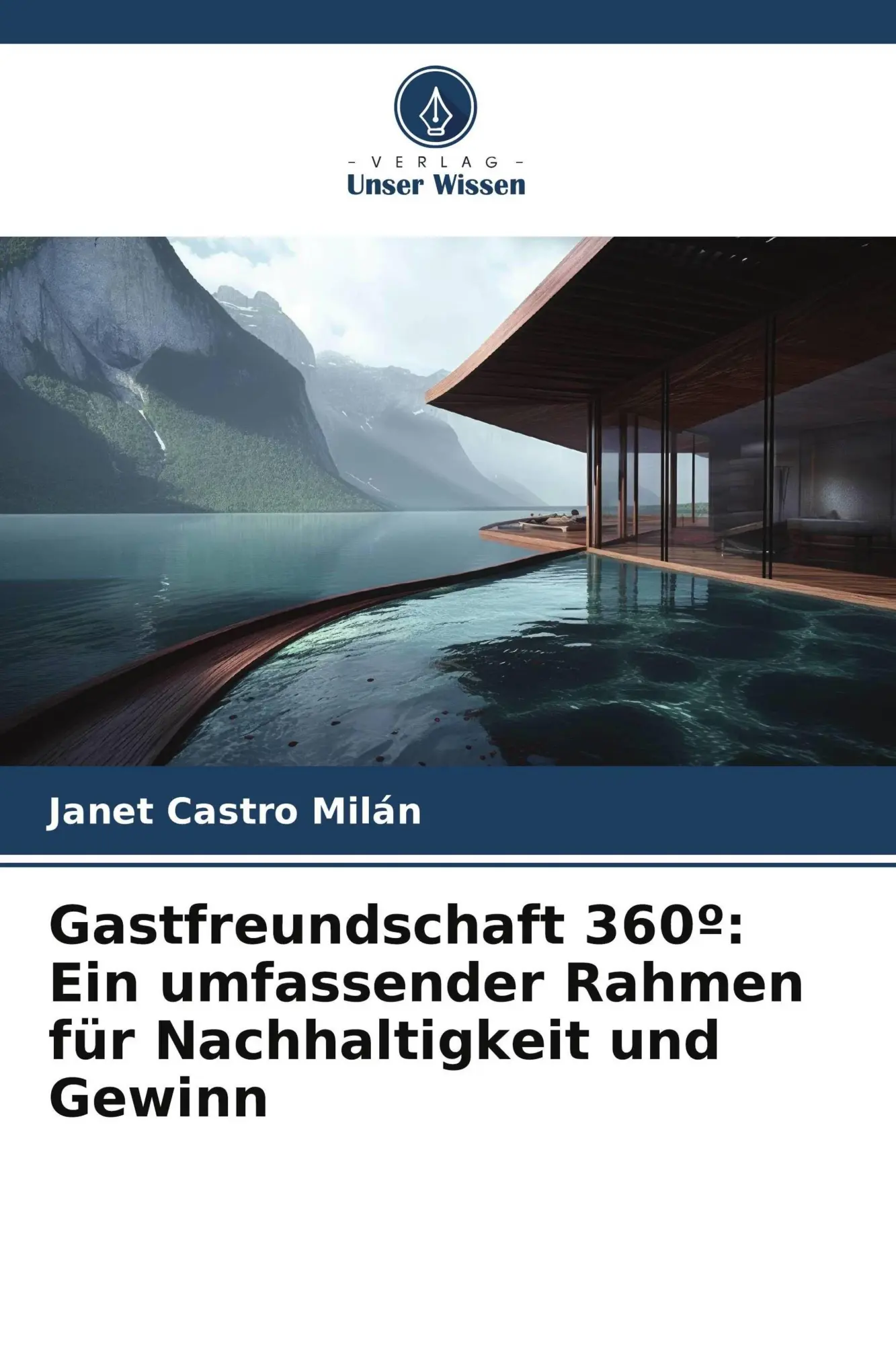 Cover: 9786209549106 | Gastfreundschaft 360º: Ein umfassender Rahmen für Nachhaltigkeit...