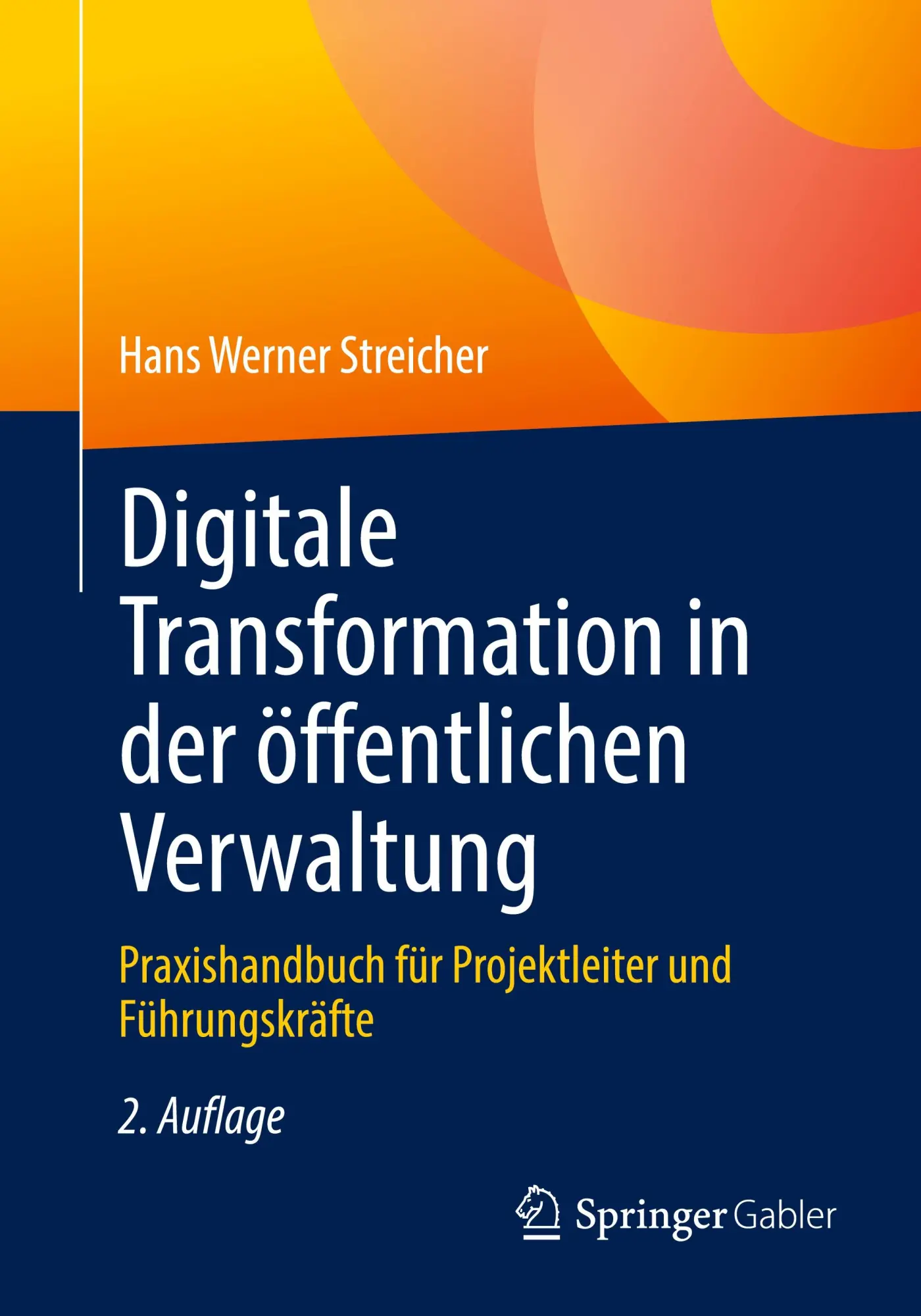 Cover: 9783662719206 | Digitale Transformation in der öffentlichen Verwaltung | Streicher