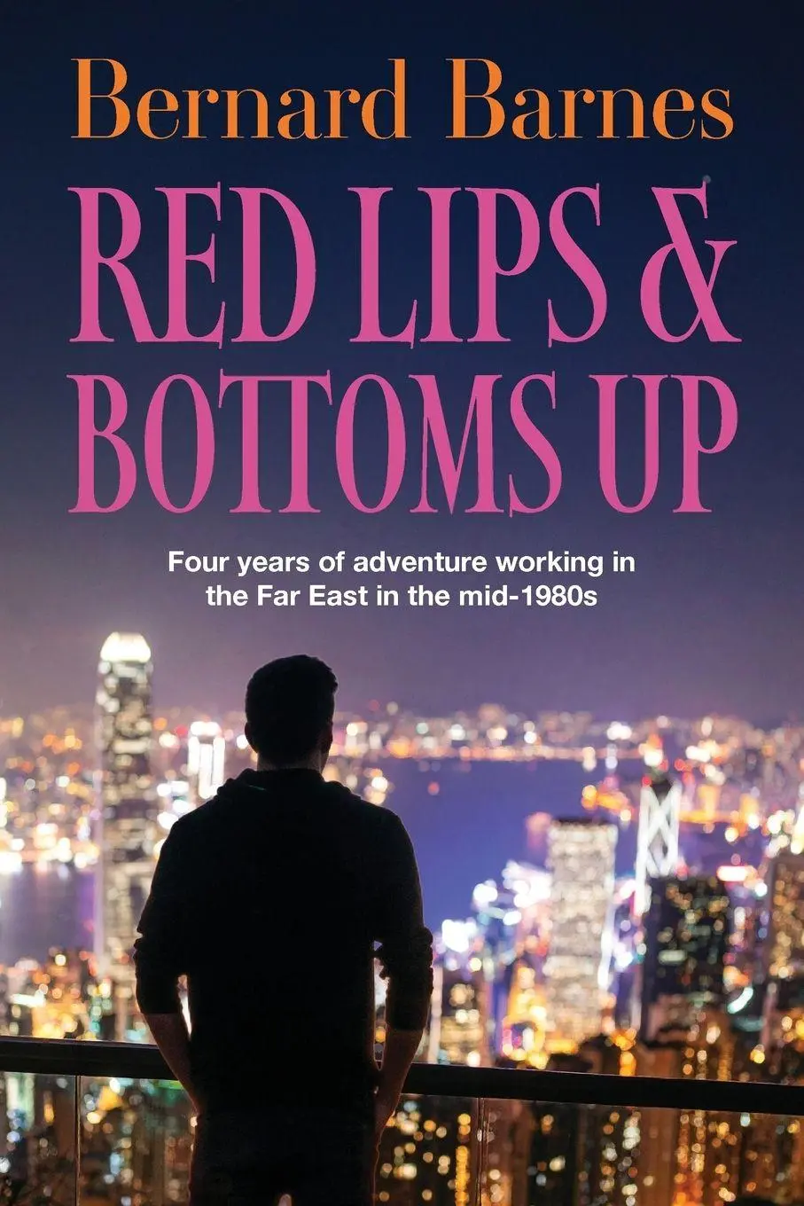 Cover: 9781861519306 | Red Lips &amp; Bottoms Up | Bernard Barnes | Taschenbuch | Englisch | 2025