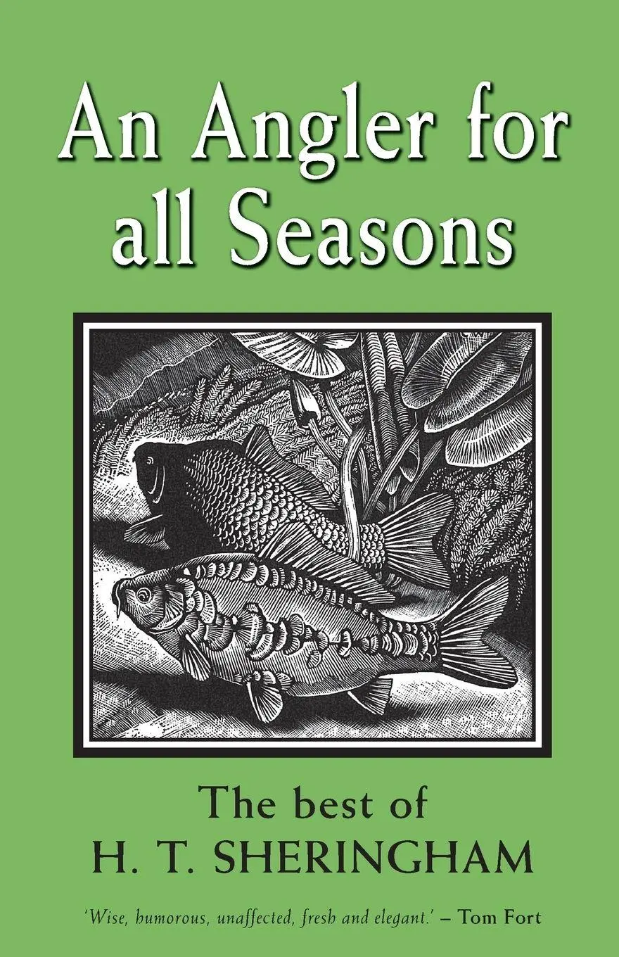 Cover: 9781913159306 | An Angler for All Seasons | The Best of H.T. Sheringham | Sheringham