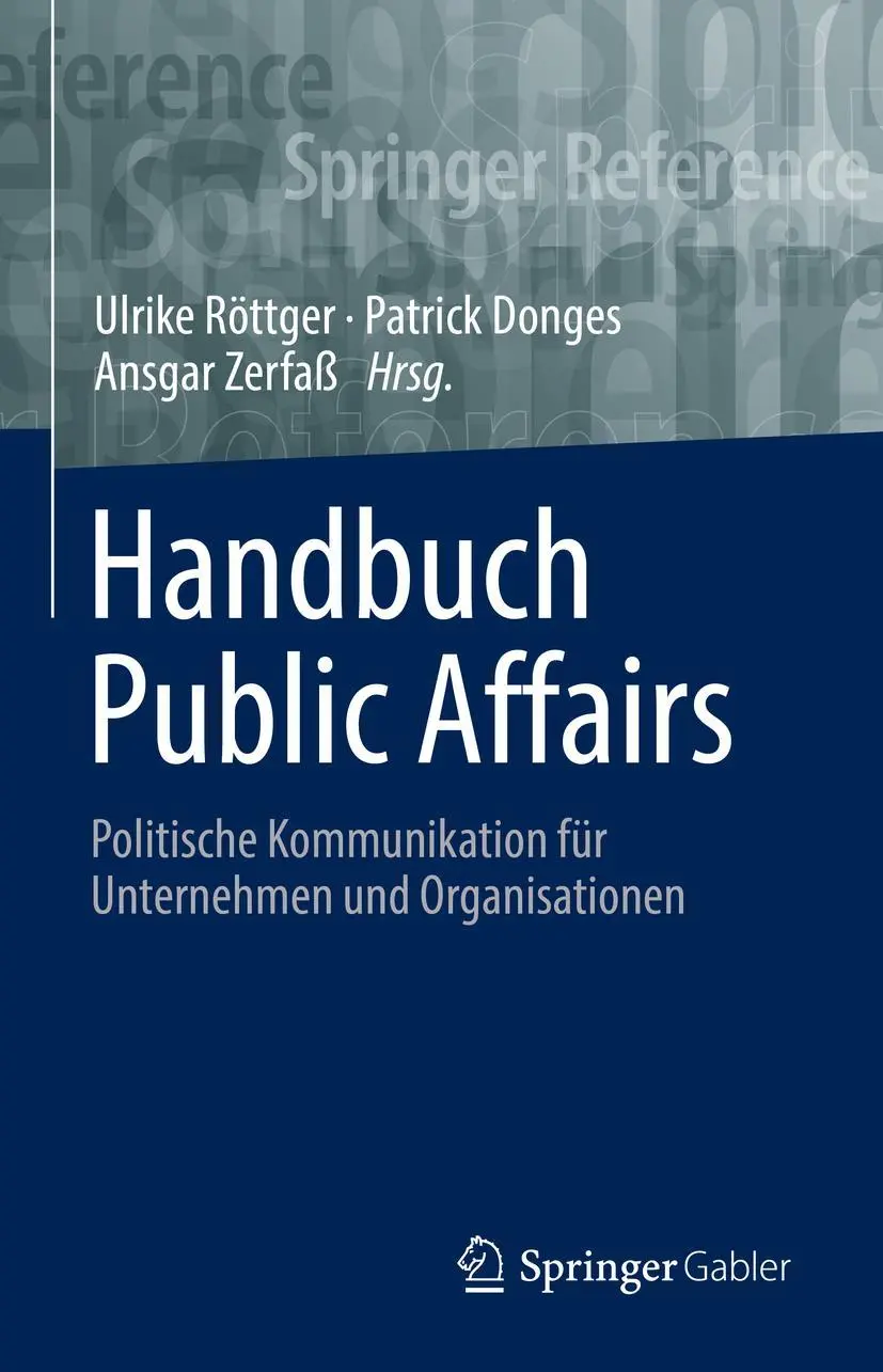 Cover: 9783658229306 | Handbuch Public Affairs | Ulrike Röttger (u. a.) | Buch | XXI | 2021