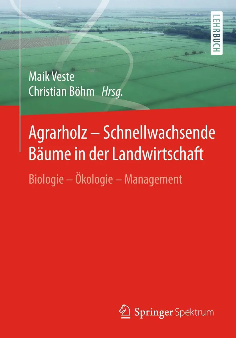 Cover: 9783662499306 | Agrarholz - Schnellwachsende Bäume in der Landwirtschaft | Taschenbuch