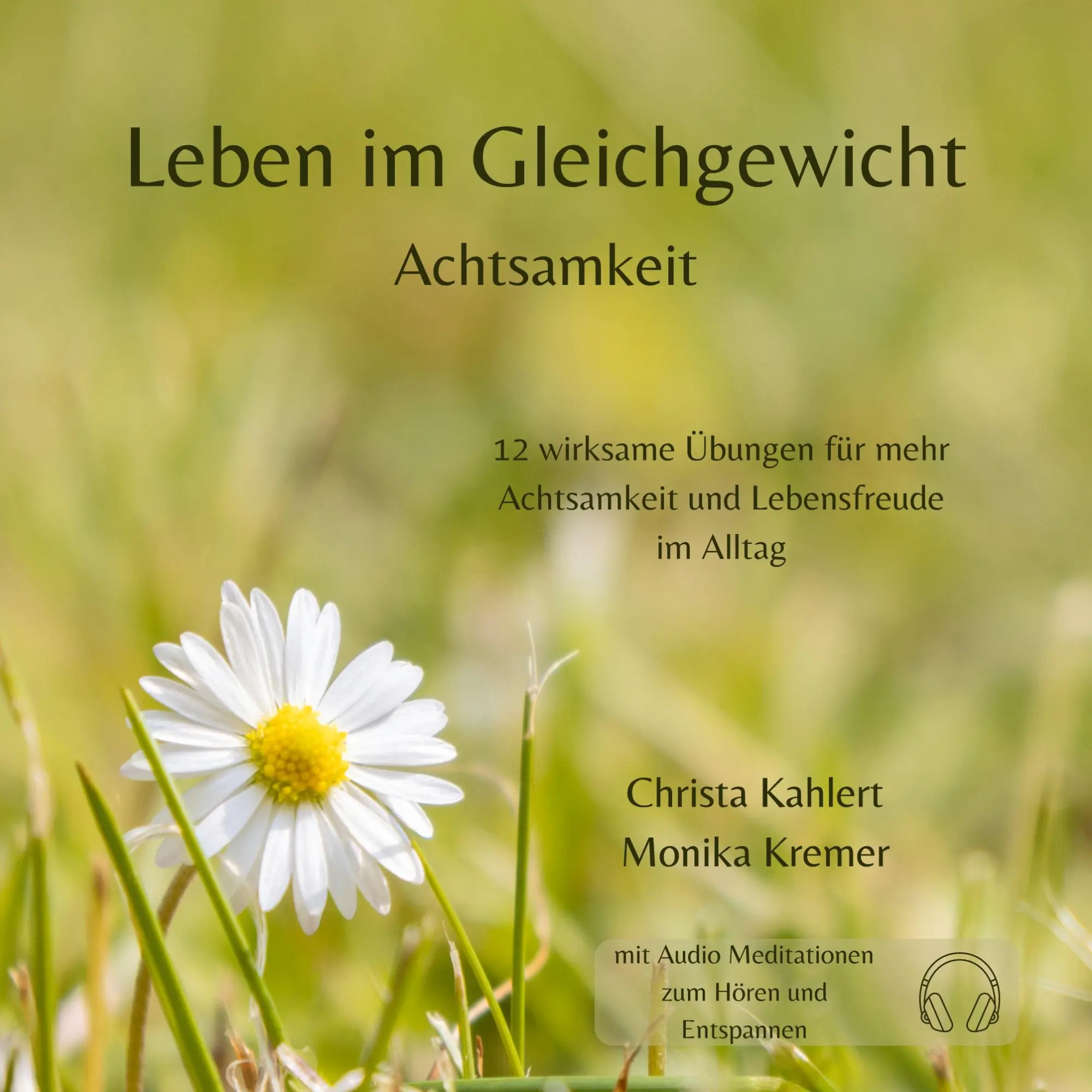 Cover: 9783695169306 | Leben im Gleichgewicht | Achtsamkeit | Christa Kahlert (u. a.) | Buch