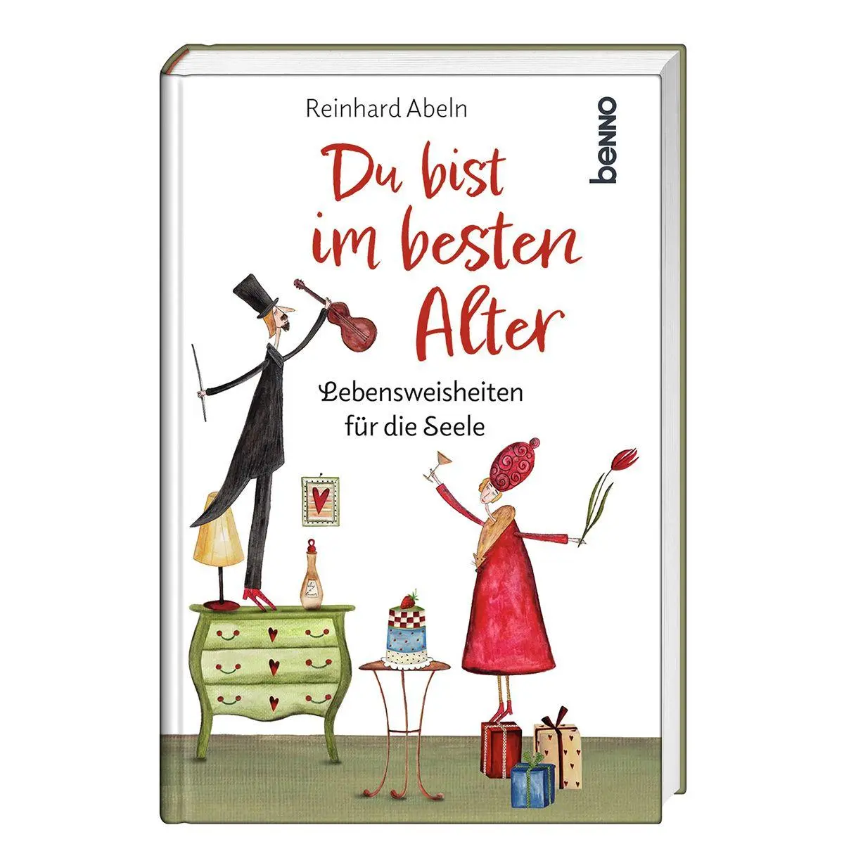 Cover: 9783746269306 | Du bist im besten Alter | Lebensweisheiten für die Seele | Abeln