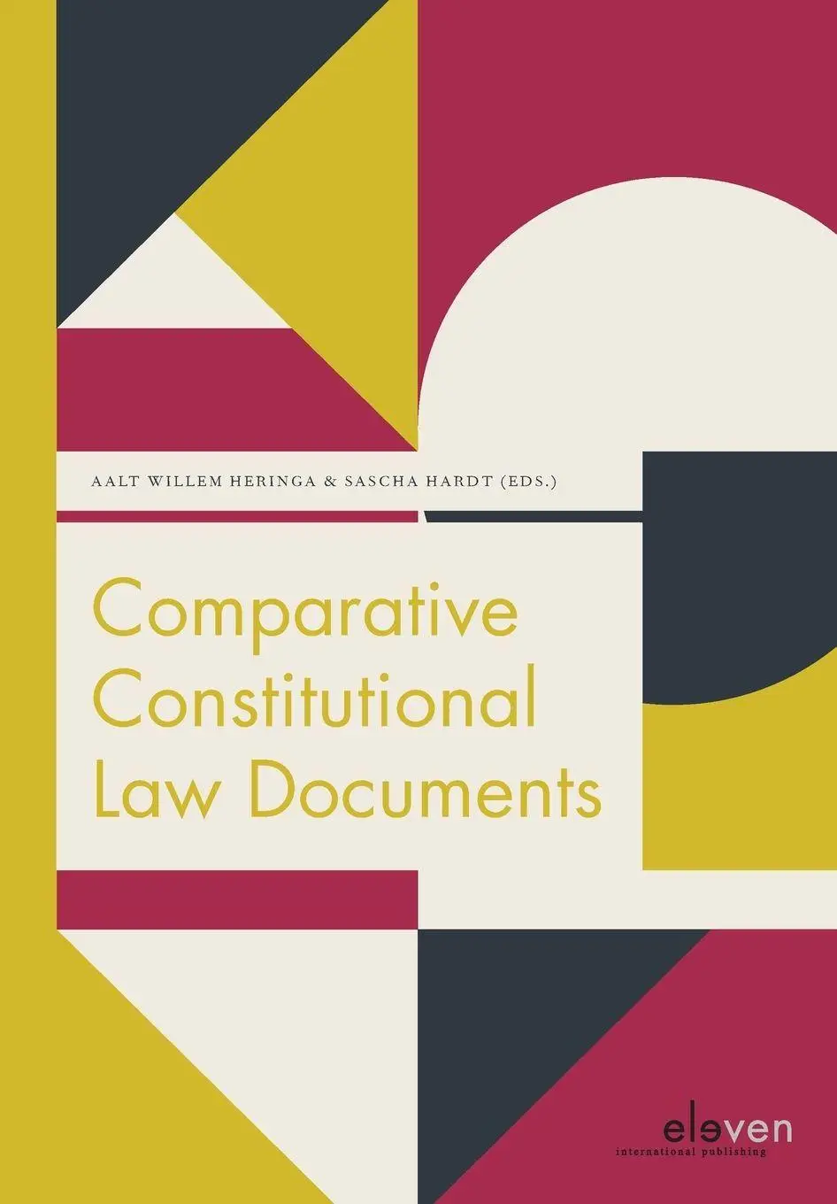 Cover: 9789462369306 | Comparative Constitutional Law Documents | Aalt Willem Heringa | Buch