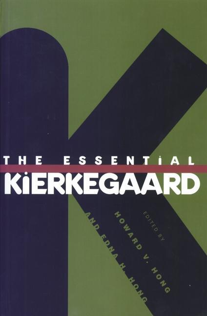 The Essential Kierkegaard | SÃ¸ren Kierkegaard | Taschenbuch | Kartoniert / Broschiert | Englisch | 2000 | Princeton University Press | EAN 9780691019406 - Kierkegaard, SÃ¸ren