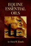 Cover: 9780978839406 | Equine Essential Oils | Cheryl W Rennels | Taschenbuch | Englisch