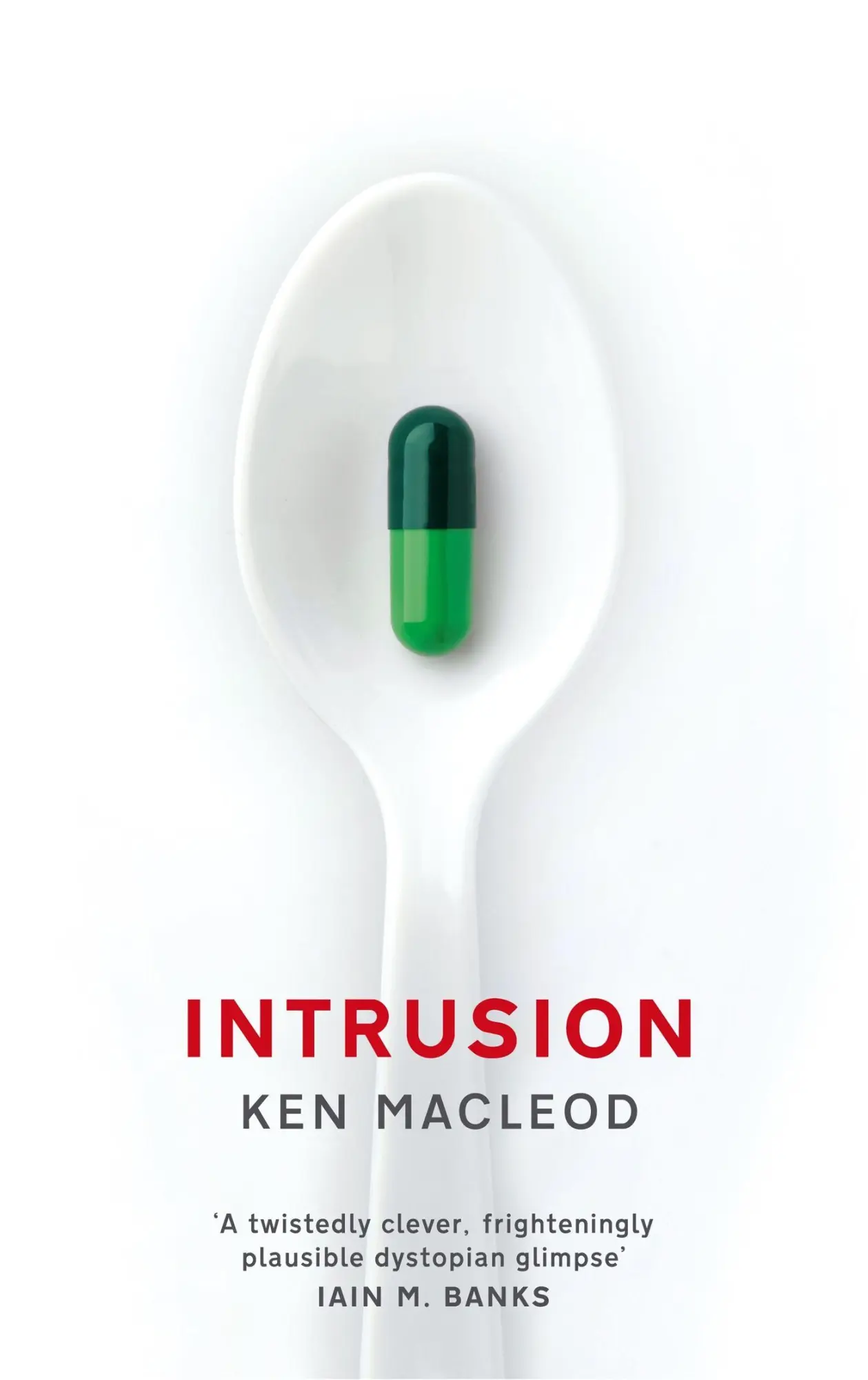Cover: 9781841499406 | Intrusion | Ken Macleod | Taschenbuch | Kartoniert / Broschiert | 2013