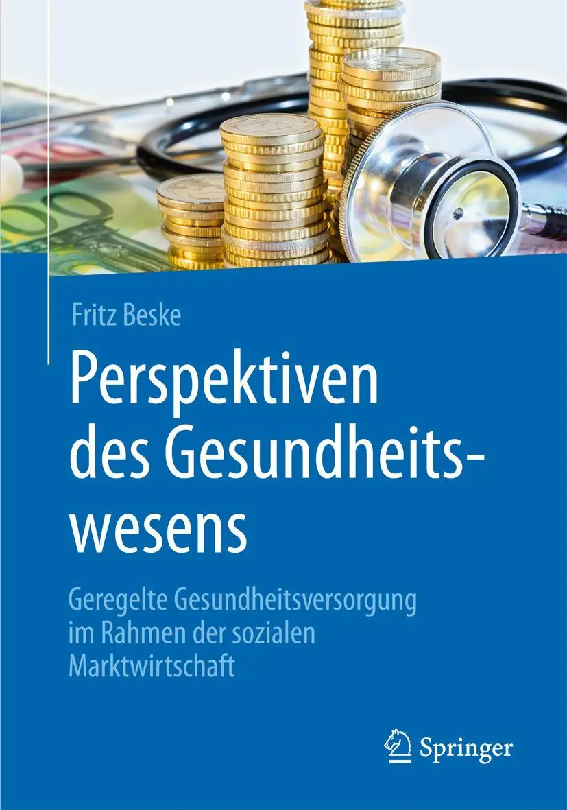 Cover: 9783662489406 | Perspektiven des Gesundheitswesens | Fritz Beske | Taschenbuch | ix