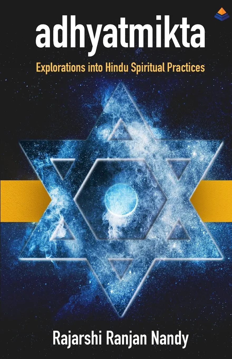 Cover: 9789392209406 | Adyatmikta | Explorations Into Hindu Spiritual Practices | Nandy
