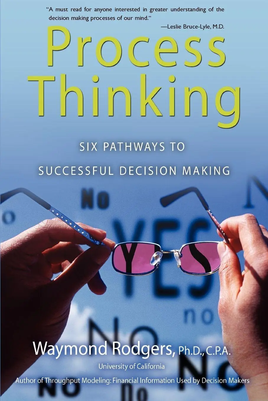 Cover: 9780595389506 | Process Thinking | Six Pathways to Successful Decision Making | Buch