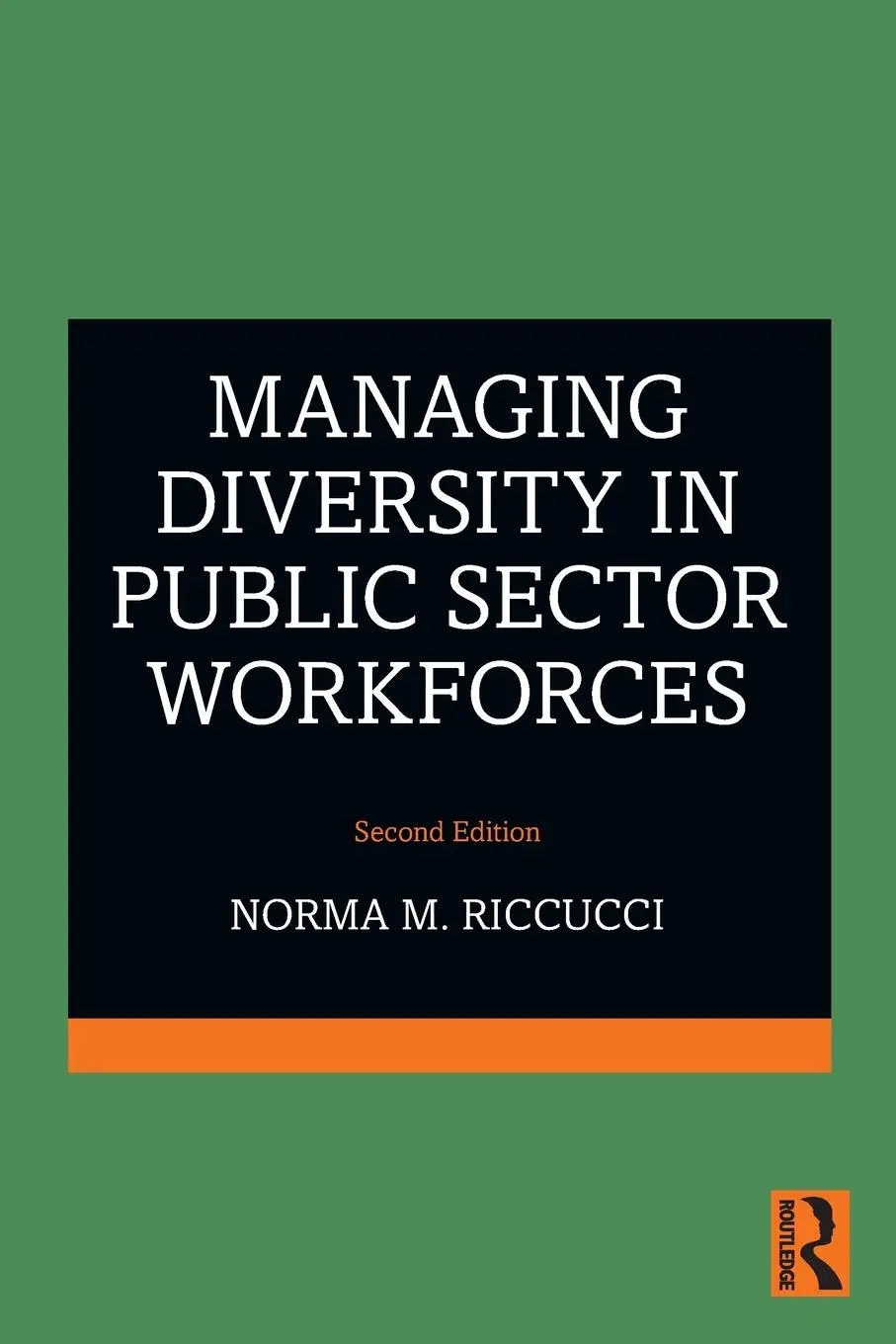 Cover: 9781032009506 | Managing Diversity In Public Sector Workforces | Norma M. Riccucci