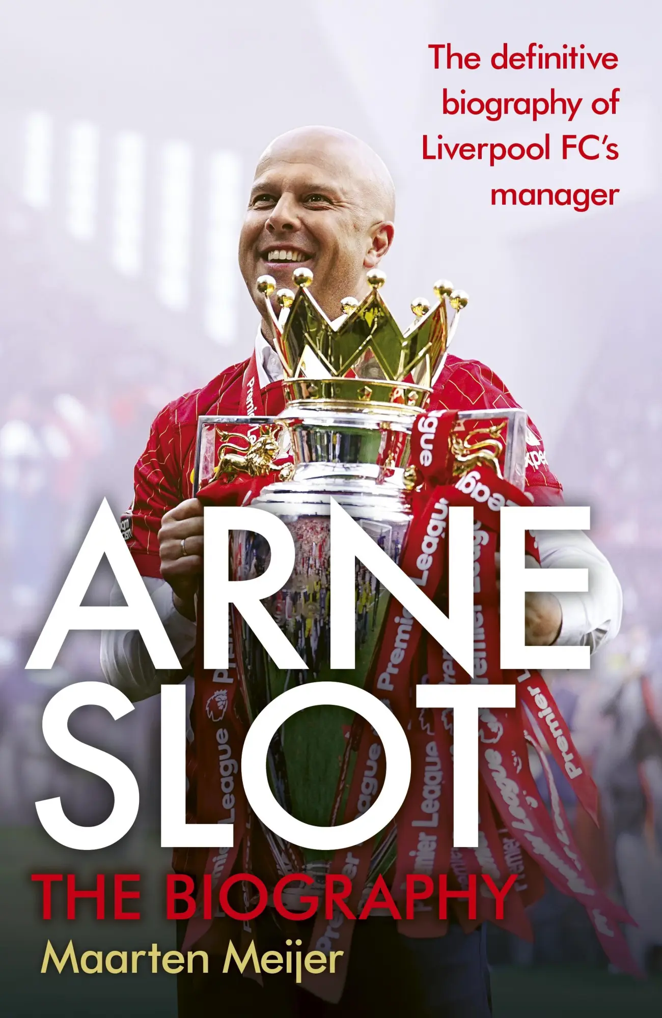 Cover: 9781529949506 | Arne Slot | Maarten Meijer | Buch | Englisch | 2025 | Ebury Publishing