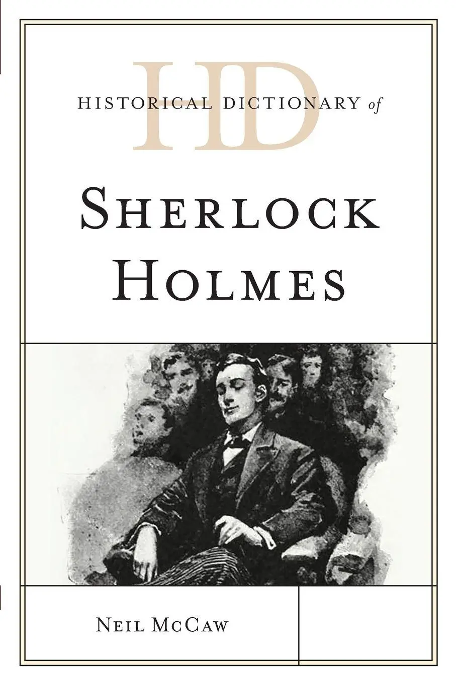 Cover: 9781538169506 | Historical Dictionary of Sherlock Holmes | Neil Mccaw | Taschenbuch