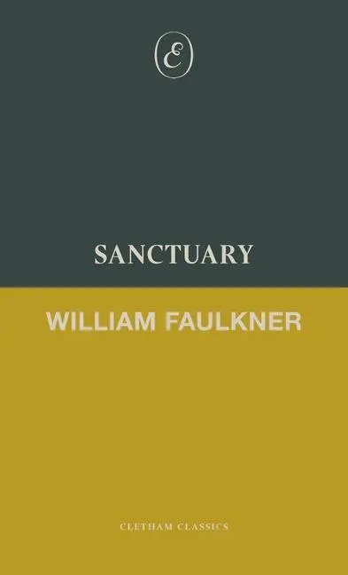 Cover: 9781971559506 | Sanctuary | William Faulkner | Taschenbuch | Cletham Classics | 2026