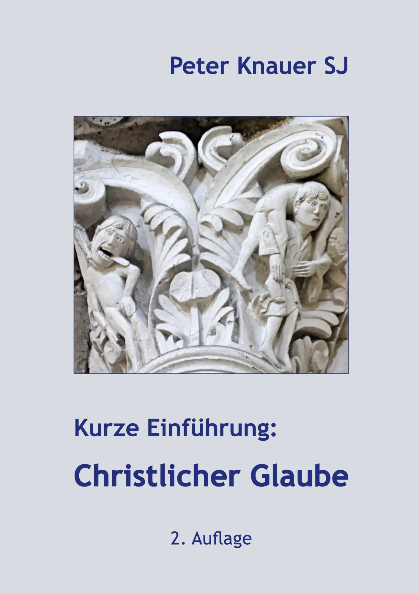 Cover: 9783752879506 | Kurze Einführung: Christlicher Glaube | Peter Knauer Sj | Taschenbuch