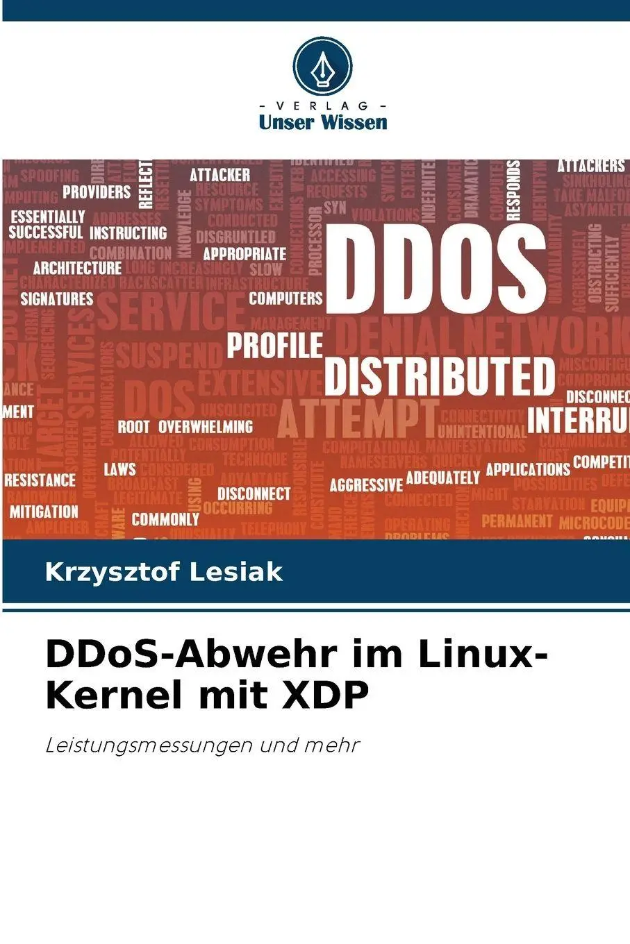 Cover: 9786208829506 | DDoS-Abwehr im Linux-Kernel mit XDP | Leistungsmessungen und mehr