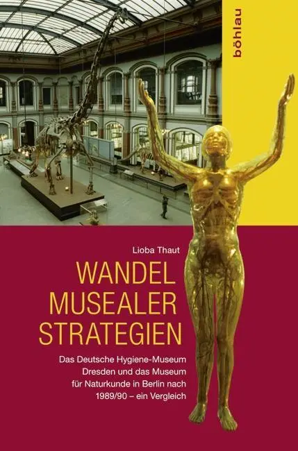 Cover: 9783412509606 | Wandel musealer Strategien | Lioba Thaut | Buch | 307 S. | Deutsch