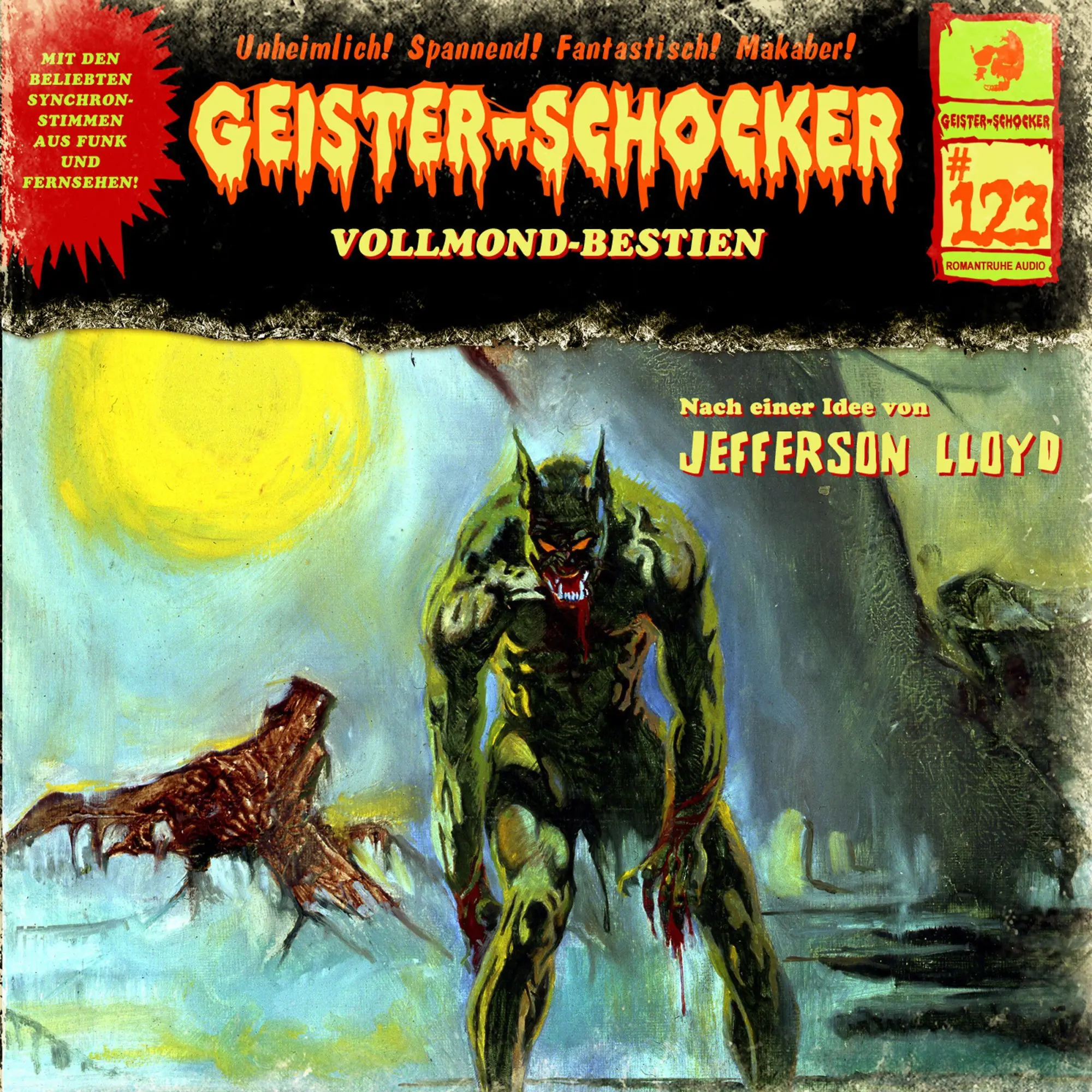 Cover: 9783864739606 | Geister Schocker CD 123: Vollmond-Bestien | Jefferson Lloyd | Audio-CD