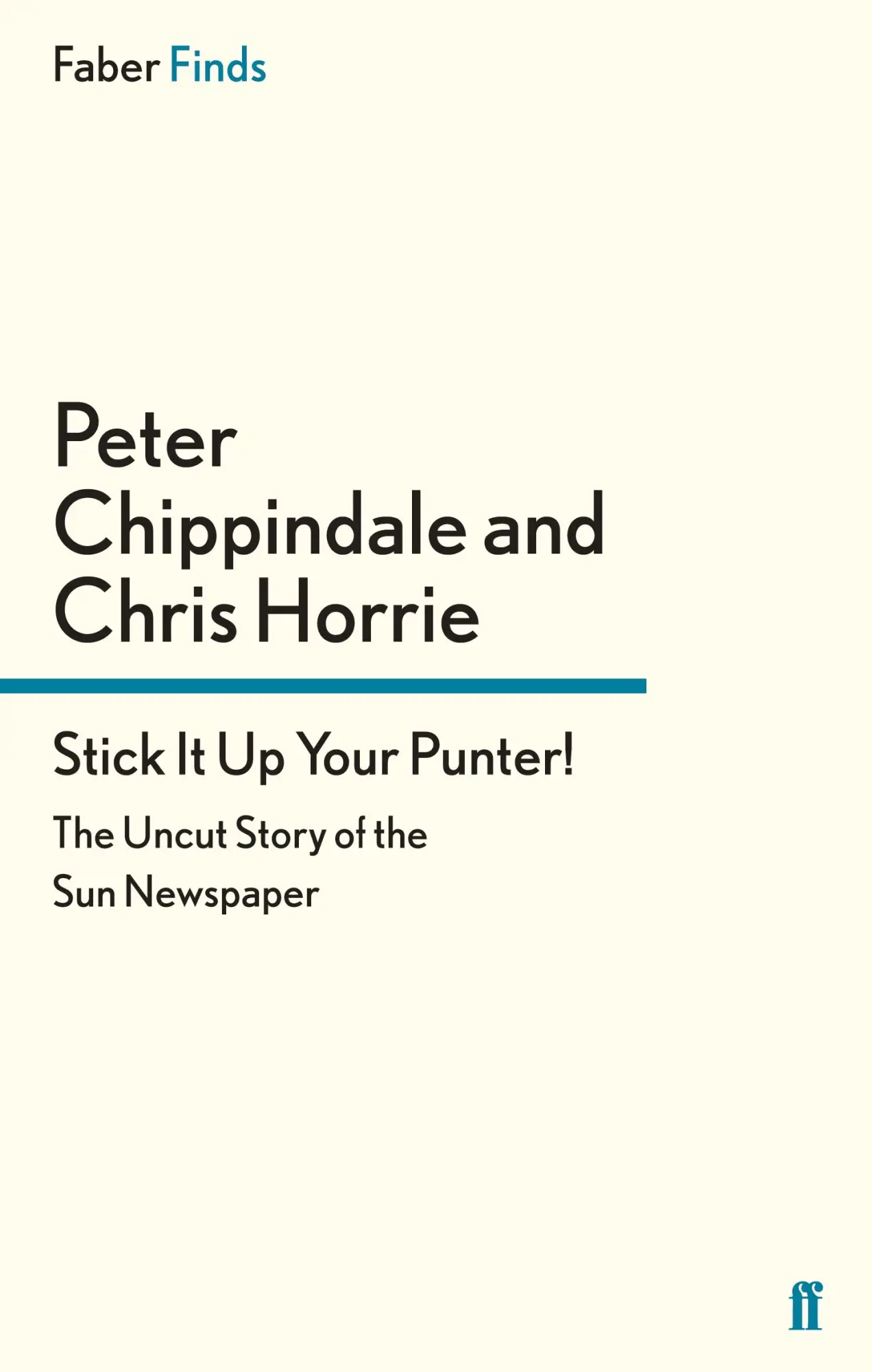 Cover: 9780571299706 | Stick It Up Your Punter! | Peter Chippindale (u. a.) | Taschenbuch