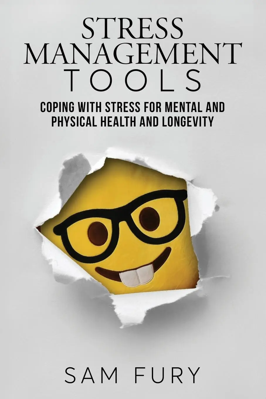 Cover: 9781922649706 | Stress Management Tools | Sam Fury | Taschenbuch | Englisch | 2023