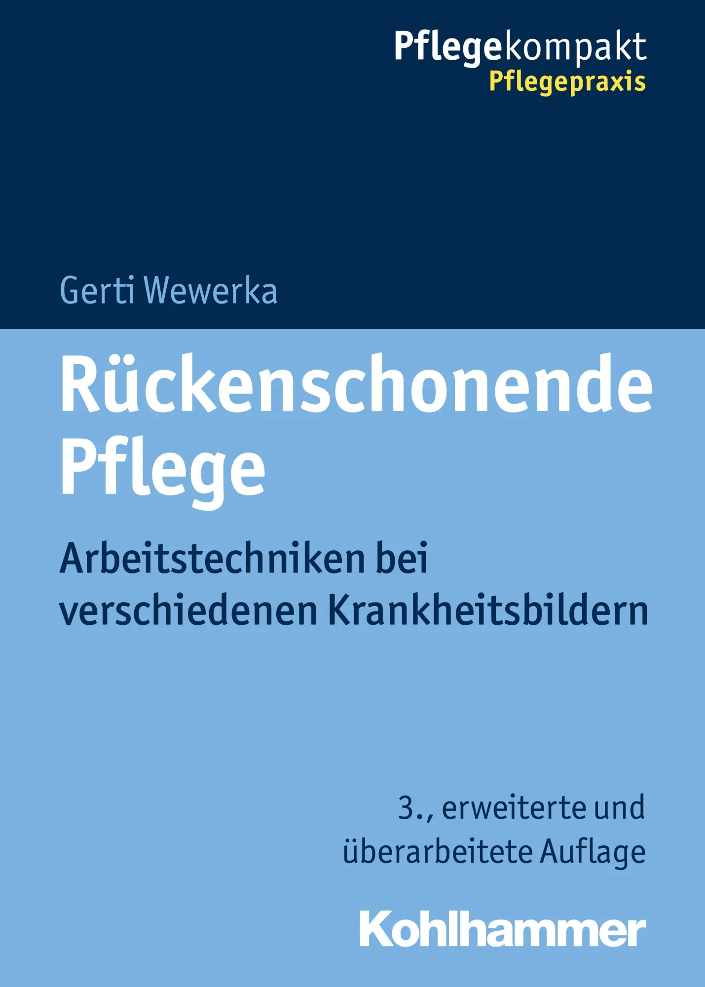 Cover: 9783170329706 | Rückenschonende Pflege | Gerti Wewerka | Taschenbuch | Pflege kompakt
