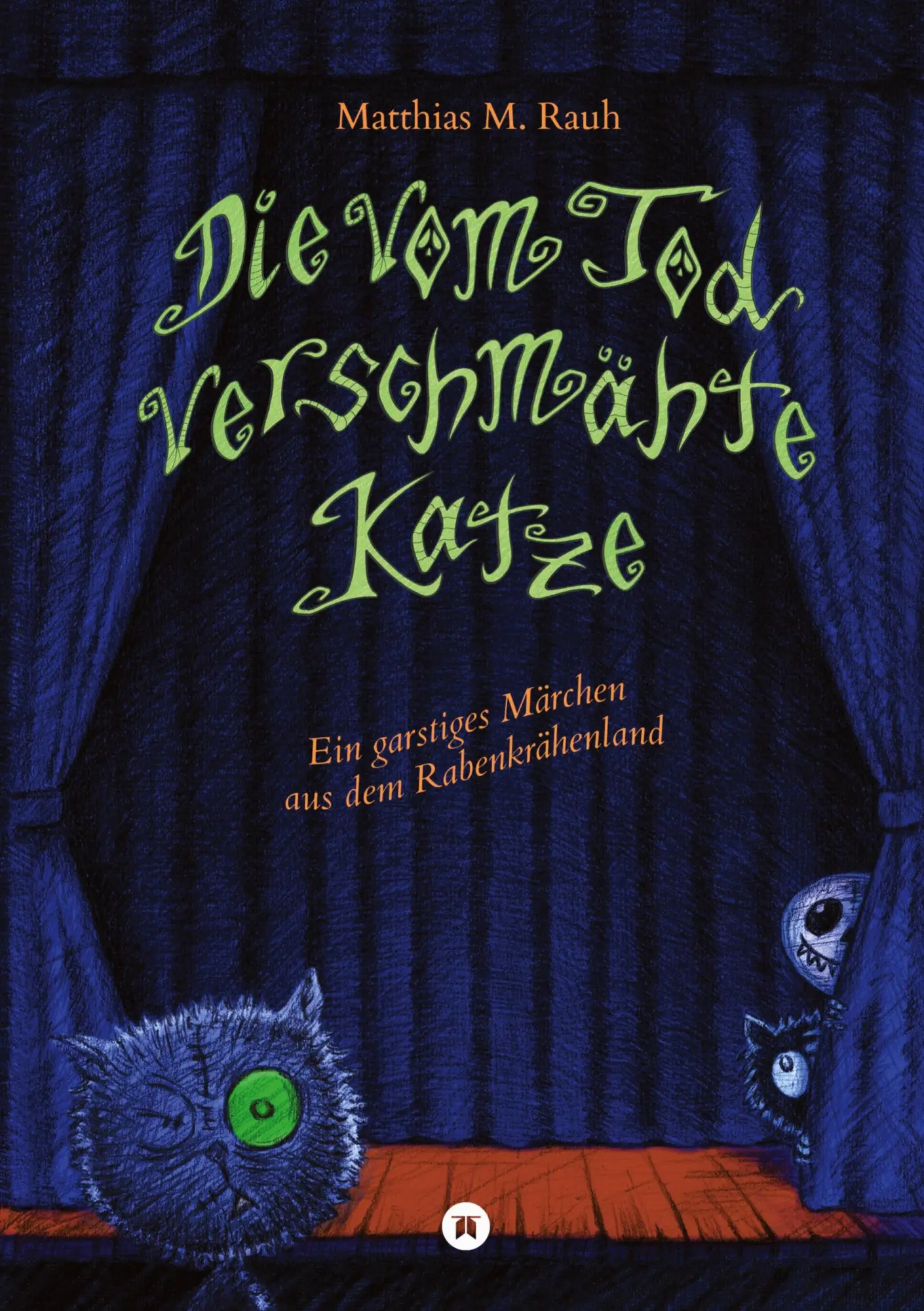 Cover: 9783347569706 | Die vom Tod verschmähte Katze | Matthias M. Rauh | Taschenbuch | 2022