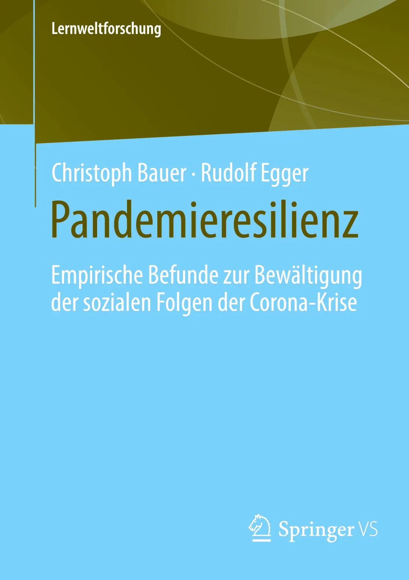 Cover: 9783658429706 | Pandemieresilienz | Christoph Bauer (u. a.) | Taschenbuch | xxxiii