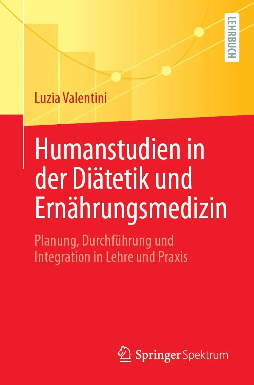Cover: 9783662699706 | Humanstudien in der Diätetik und Ernährungsmedizin | Luzia Valentini