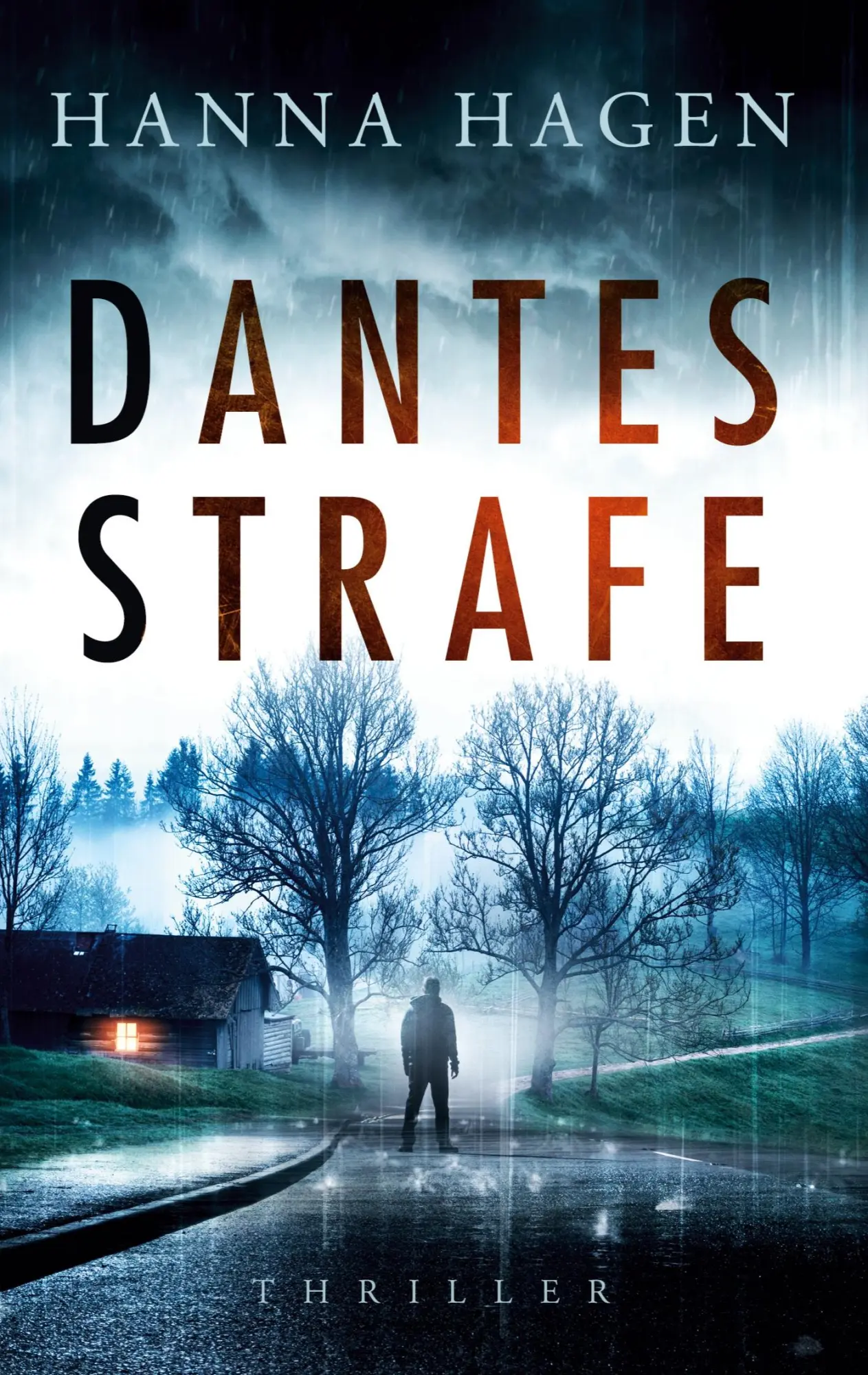 Cover: 9783750499706 | Dantes Strafe | Thriller | Hanna Hagen | Taschenbuch | 314 S. | 2020