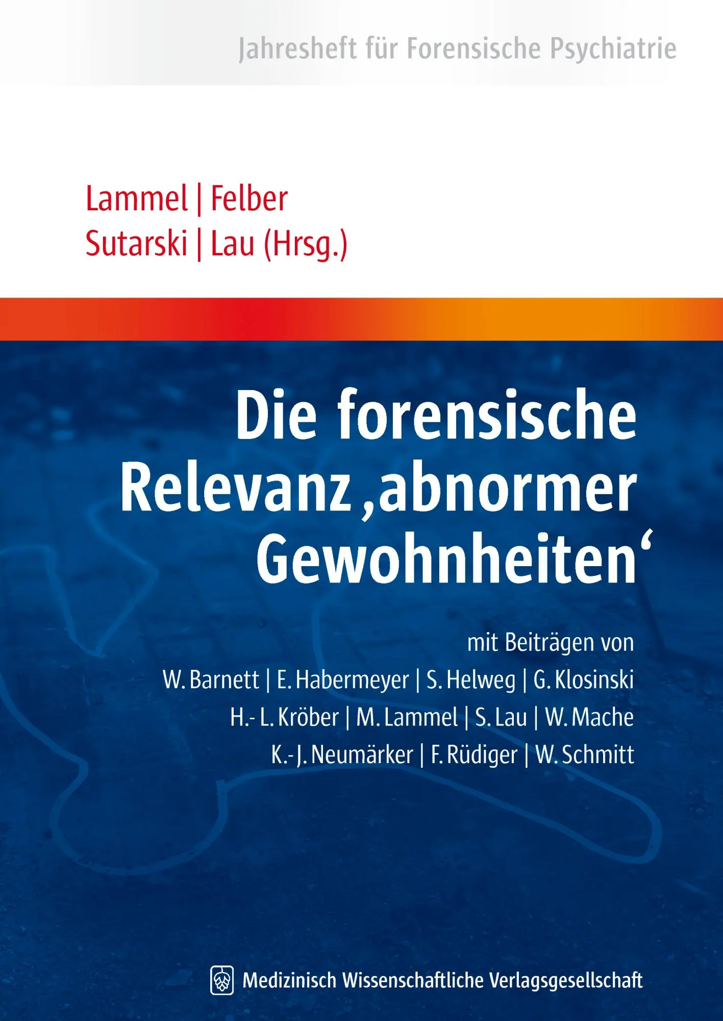 Cover: 9783939069706 | Die forensische Relevanz abnormer Gewohnheiten | Matthias Lammel