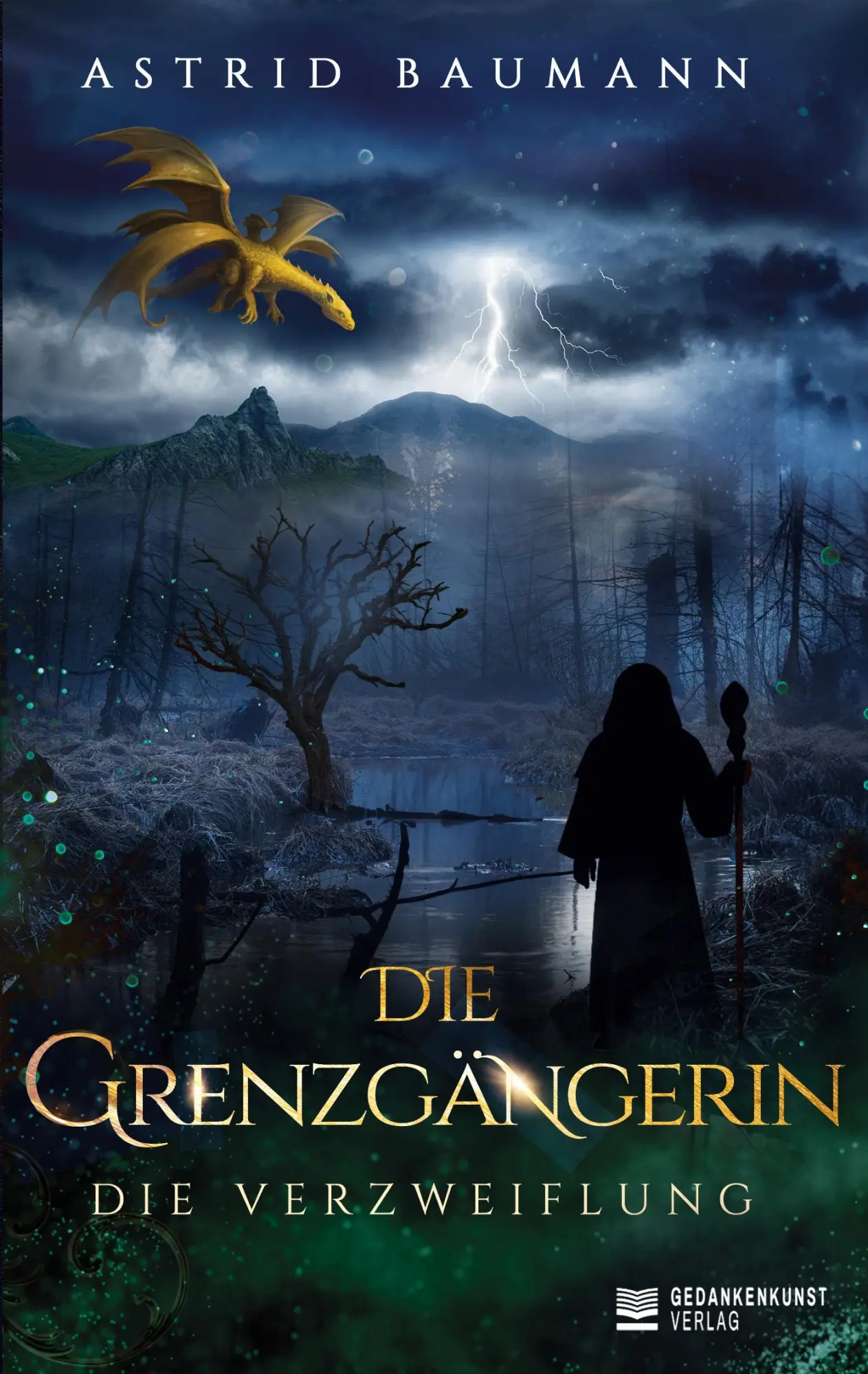 Cover: 9783961369706 | Die Grenzgängerin | Die Verzweiflung | Astrid Baumann | Taschenbuch
