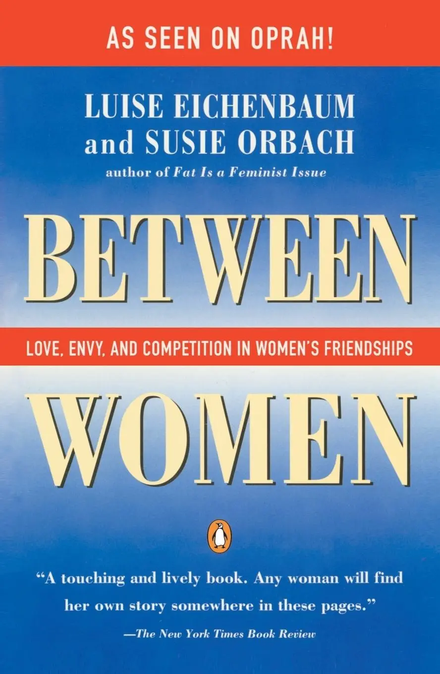 Cover: 9780140089806 | Between Women | Love, Envy and Competition in Women's Friendships