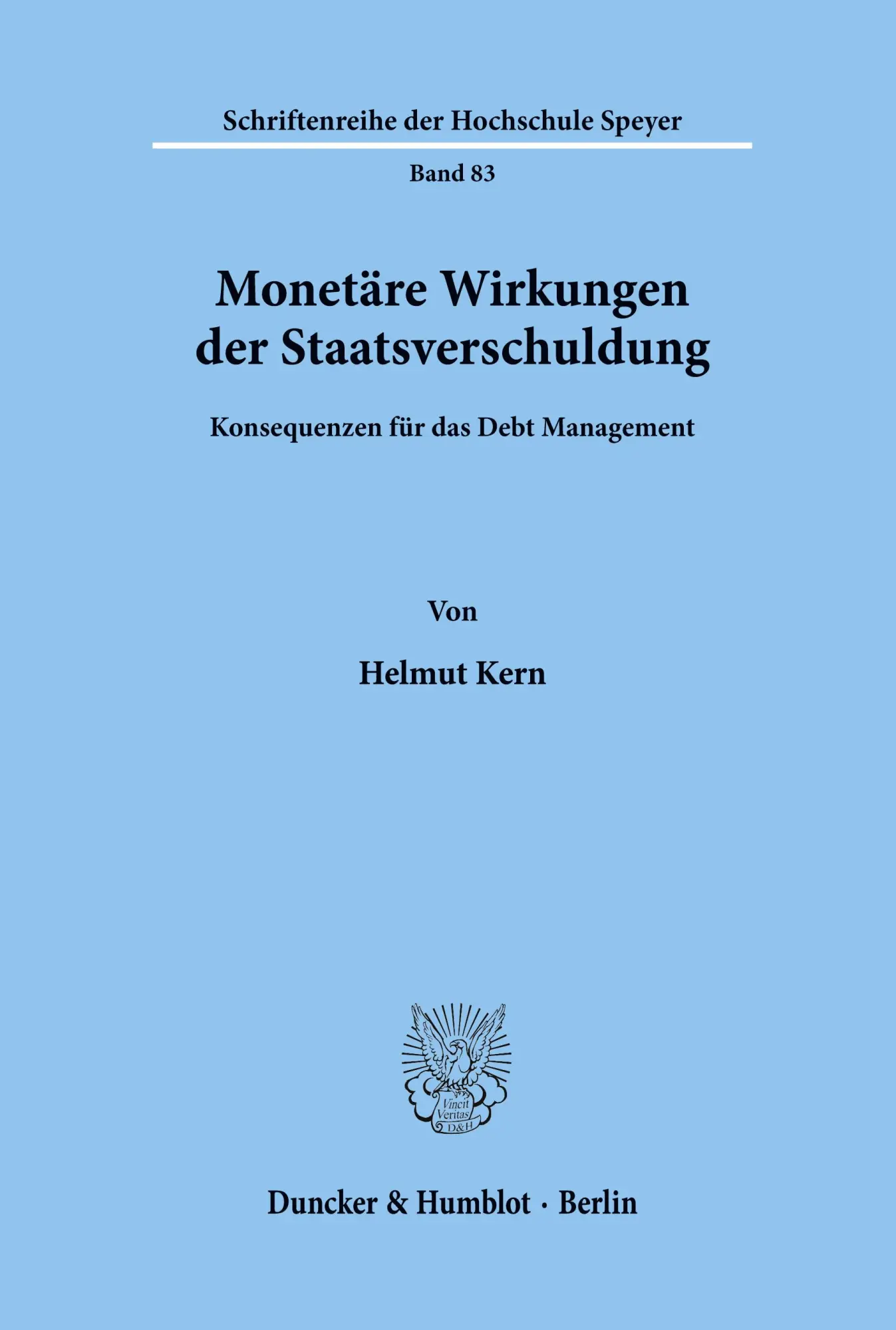 Cover: 9783428049806 | Monetäre Wirkungen der Staatsverschuldung. | Helmut Kern | Taschenbuch