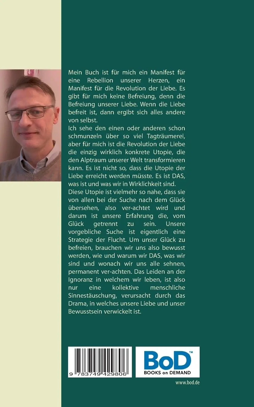 Rückseite: 9783749429806 | Die Befreiung der Liebe | Für eine Rebellion unserer Herzen | Frey
