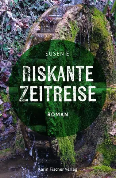 Cover: 9783842249806 | Riskante Zeitreise | Roman | Susen E. | Taschenbuch | 88 S. | Deutsch