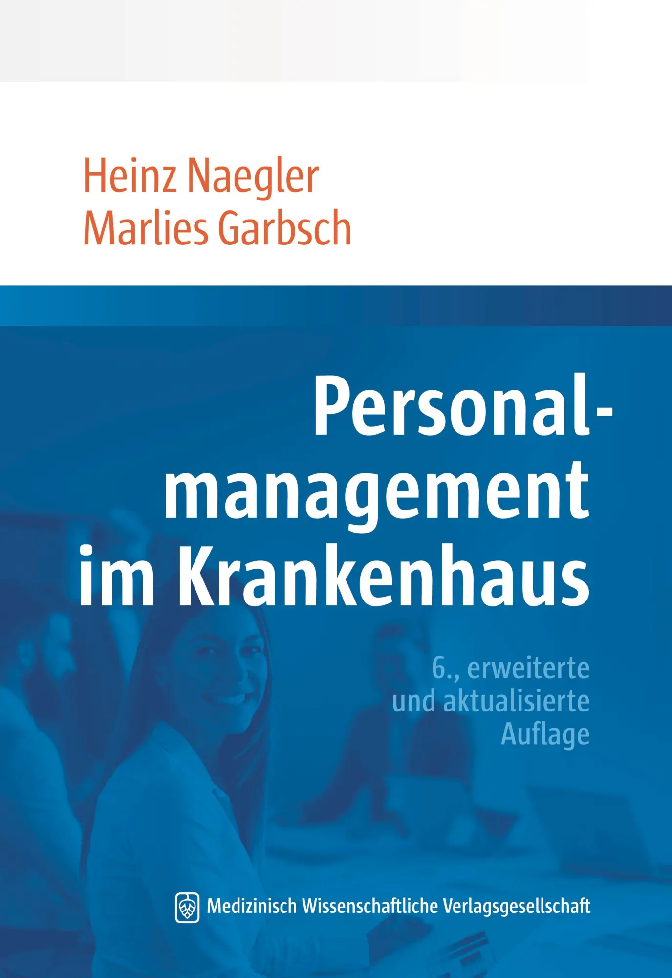 Cover: 9783954669806 | Personalmanagement im Krankenhaus | Heinz Naegler (u. a.) | Buch